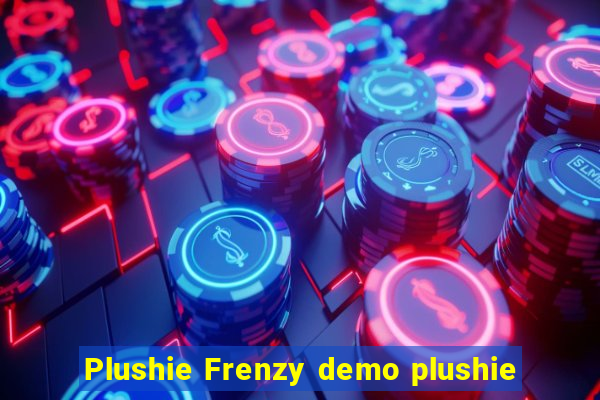 Plushie Frenzy demo plushie